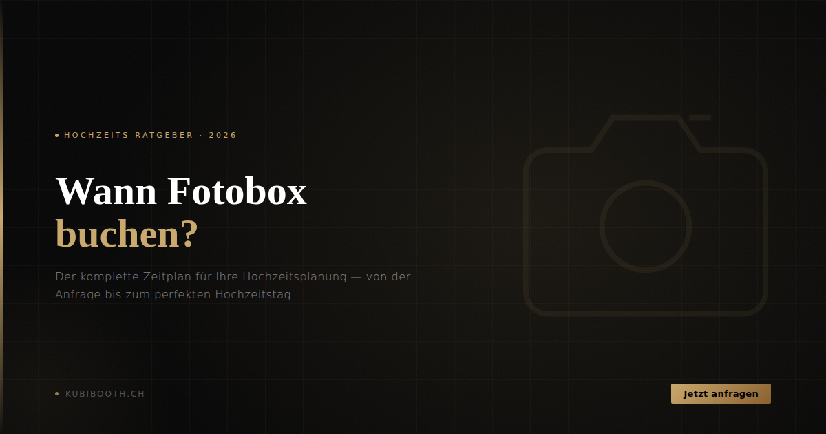 Wann sollte man die Fotobox für die Hochzeit buchen?